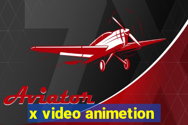 x video animetion